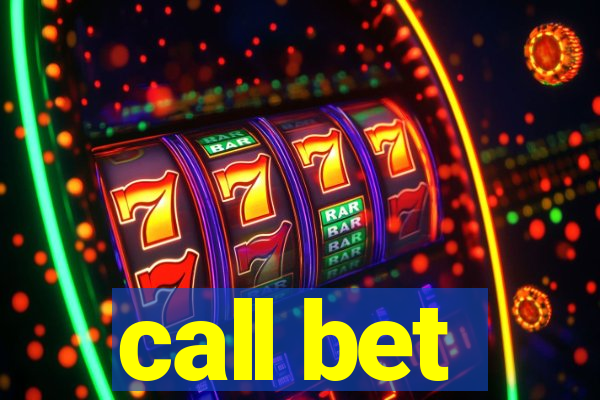 call bet